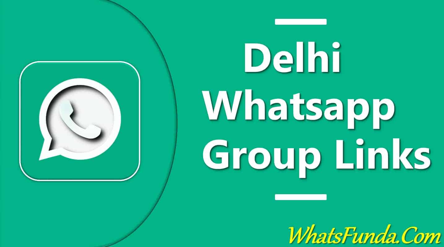 Delhi Whatsapp Group Links