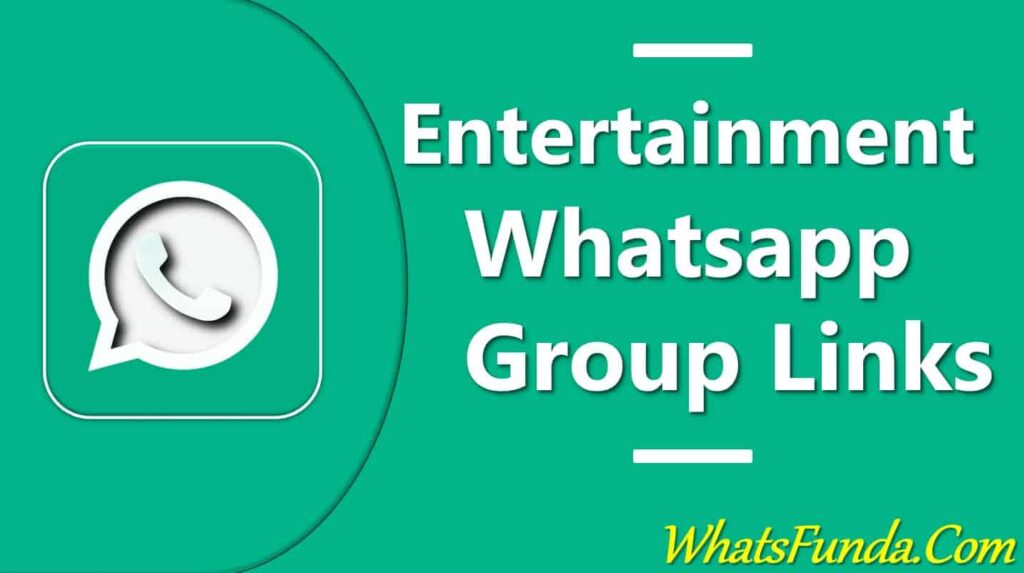 entertainment whatsapp group links